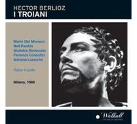 Nell Rankin, Mario Del Monaco, Fiorenza Cossotto, Giulietta Simionato, Piero de Palma /Rafael Kubelik - Trojans - Orchestra & Chorus of La Scala, Milan, 1960