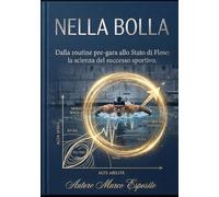 NELLA BOLLA: Manuale operativo di psicologia dello sport