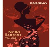 Nella Larsen Passing (African American Heritage Classics) Paperback Book Nella Larsen Multicolor