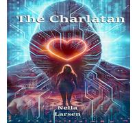 Nella Larsen THE CHARLATAN: Heart & Mind Paperback Book Nella Larsen Multicolor