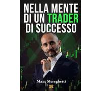 Nella mente di un Trader di successo