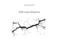 Nelle crepe del giorno: Ombra e luce