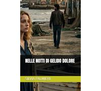 NELLE NOTTI DI GELIDO DOLORE (L’Eco del Silenzio: Il grido di chi non ha avuto voce)