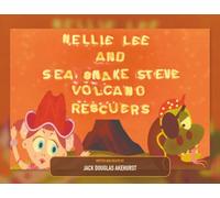 Nellie Lee and Sea Snake Steve Volcano Rescuers