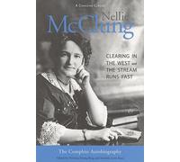 Nellie Mcclung:Complete Autobiography Pb: The Complete Autobiography