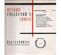 Nellie Melba - Record Collector's Choice, Dame Nellie Melba