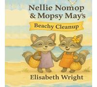 Nellie Nomop & Mopsy May's Beachy Cleanup