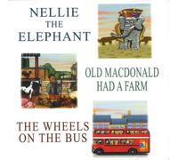 Nellie the Elephant: Old Macdonald: The Wheels on the Bus: 1 (Classic Collection)