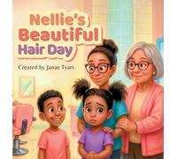 Nellie's Beautiful Hair Day
