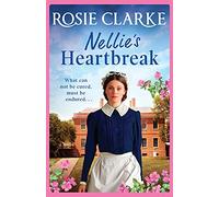 Nellie's Heartbreak: A compelling saga from the bestselling author the Mulberry Lane and Harpers Emporium series