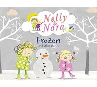 Nelly and Nora: Frozen and Other Stories