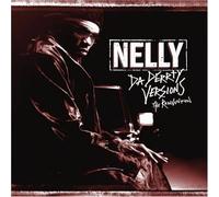 Nelly - Da Derrty Versions