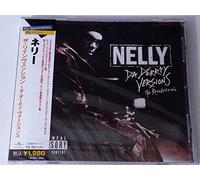 Nelly - Da Derrty Versions: Reinventio