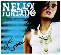 Nelly Furtado - Loose (International Tour Editon)