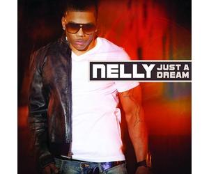 Nelly - Just a Dream (2-Track)