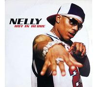 Nelly - Nelly - Hot In Herre - Universal Records