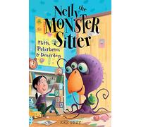 Nelly The Monster Sitter: 4: Polarbores, Digdiggs and Dendrilegs: Book 4