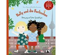 Nelly und die Berlinchen: Rettung auf dem Spielplatz