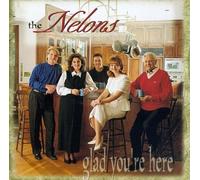 Nelons - Glad You're Here