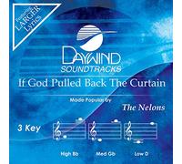 Nelons - If God Pulled Back the Curtain [Accompaniment/Performance Track]