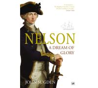 Nelson: A Dream of Glory