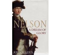 Nelson: A Dream of Glory