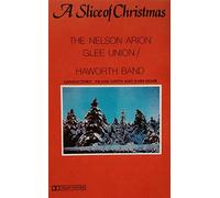 Nelson Arion Glee Union - A Slice Of Christmas