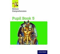Nelson Comprehension: Year 5/Primary 6: Pupil Book 5
