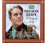 Nelson Eddy - EDDY, Nelson: A Perfect Day