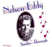 Nelson Eddy - Smilin Through