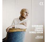 Nelson Goerner - Schumann, Handel, Strauss & Schulz-Evler