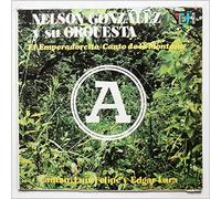 Nelson Gonzalez y Su Orquesta - A: El Emperadorcito: Canto De La Montana