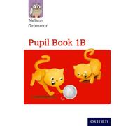 Nelson Grammar Pupil Book 1B Year 1/P2
