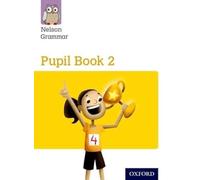 Nelson Grammar Pupil Book 2 Year 2/P3