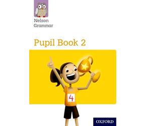 Nelson Grammar Pupil Book 2 Year 2/P3