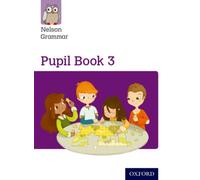 Nelson Grammar: Pupil Book 3 (Year 3/P4) Pack of 15