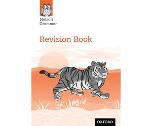 Nelson Grammar: Revision Book (Year 6/P7) Pack of 10