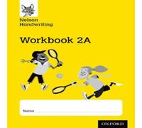 Nelson Handwriting: Year 2/Primary 3: Workbook 2A (pack of 10) Paperback Nicola York Multi One Size
