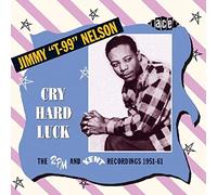 Nelson, Jimmy - Cry Hard Luck