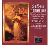 Nelson Judith - She Never Told Her Love: English Love Songs / Arianna a Naxos