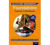 Nelson Key Geography Foundations Teacher's Handbook