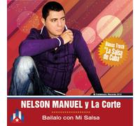 Nelson Manuel y La Corte - Bailalo con Mi Salsa