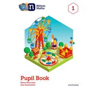 Nelson Maths: Pupil Book 1