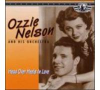 Nelson, Ozzie - Head Over Heels in Love