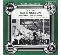 Nelson, Ozzie - Uncollected 3 [VINYL]