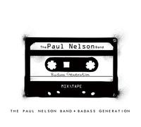 NELSON,PAUL BAND - Badass Generation