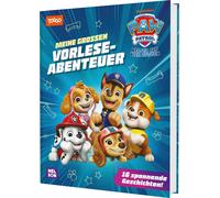 Nelson PAW Patrol Geschichtenbuch: Meine großen Vorleseabenteuer: 16 (Hardback)