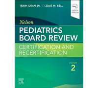 Nelson Pediatrics Board Review : Certification and Recertification