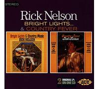 Nelson, Rick - Bright Lights and Country Music/Country Fever