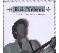 Nelson, Rick - Stay Young